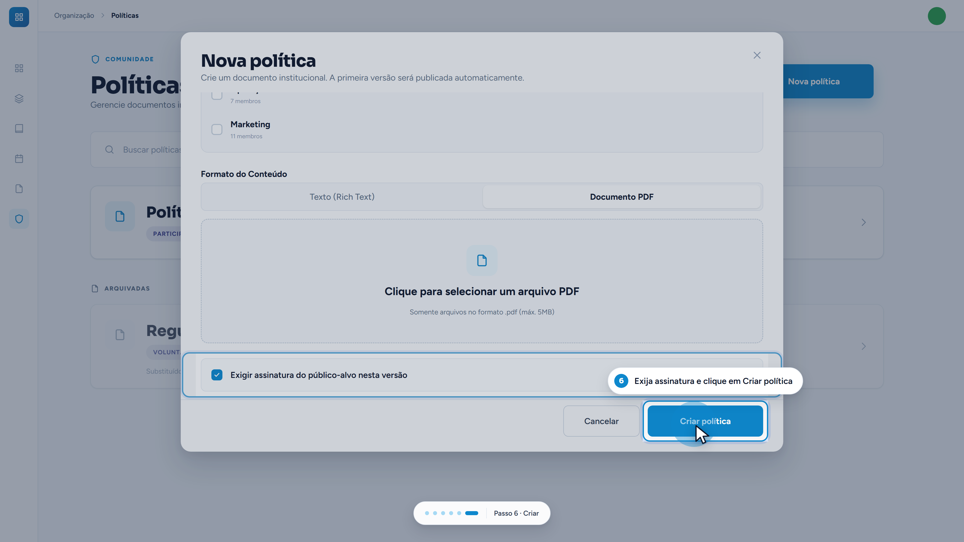 A caixa de assinatura e o botão Criar política, no rodapé da janela.
